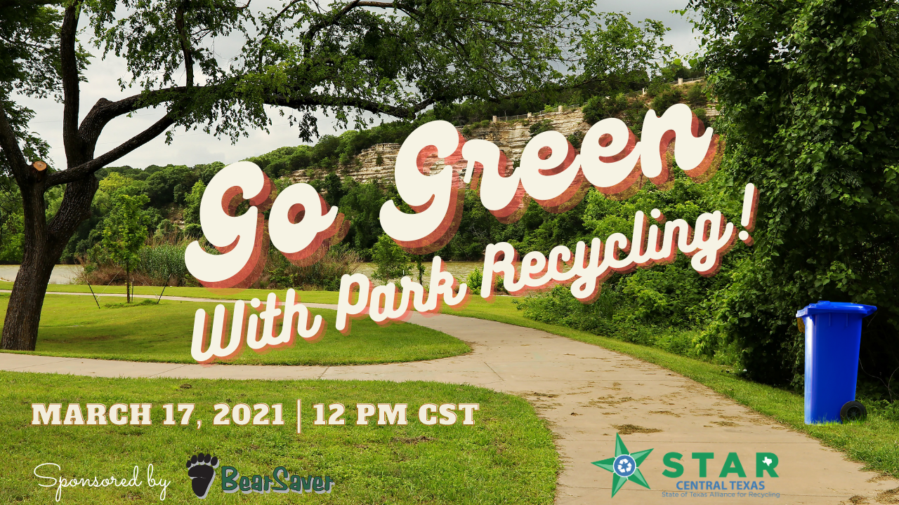 Go Green With Park Recycling STAR Event