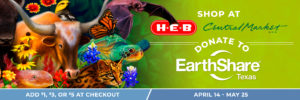 H-E-B Tear Pad Campaign with EarthShare of Texas