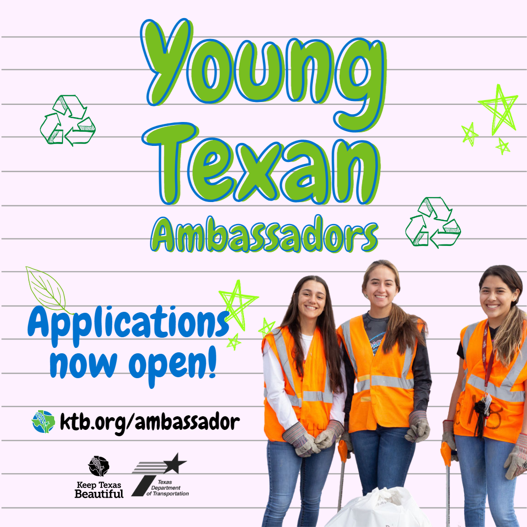 Keep Texas Beautiful Young Texas Ambassador Applications Open